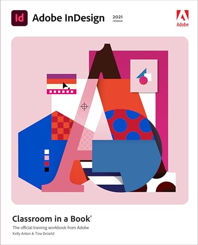 Adobe InDesign Classroom in a Book (2021 release) -