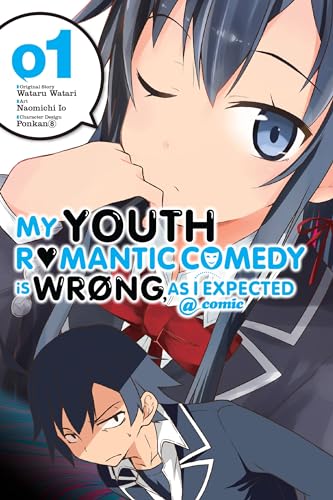 My Youth Romantic Comedy Is Wrong, As I Expected @ comic, Vol. 1 – manga (My Youth Romantic Comedy Is Wrong, As I Expected @ comic (manga), 1) (Volume 1)