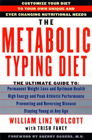 The Metabolic Typing Diet