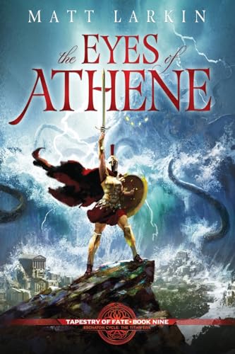 The Eyes of Athene: A tale of the Greek gods (Tapestry of Fate)