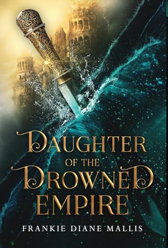 Daughter of the Drowned Empire -